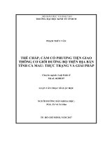 Thế chấp, cầm cố phương tiện giao thông cơ giới đường bộ trên địa bàn tỉnh cà mau thực trạng và giải pháp 