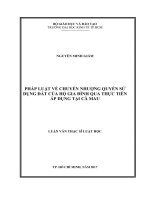 Pháp luật về chuyển nhượng quyền sử dụng đất của hộ gia đình qua thực tiễn áp dụng tại cà mau 