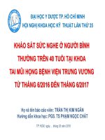 KHẢO SÁT SỨC NGHE Ở NGƯỜI BÌNH THƯỜNG TRÊN 40 TUỒI TẠI KHOA TAI MŨI HỌNG BỆNH VIỆN TRƯNG VƯƠNG TỪ THÁNG 6/2016 ĐẾN THÁNG 6/2017