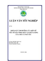 KHAÛO SAÙT AÛNH HÖÔÛNG CUÛA MOÄT SOÁ YEÁU TOÁ LEÂN TÍNH CHAÁT VAØCHAÁT LÖÔÏNG CUÛA CHAÛ CAÙ NGUÕ SAÉC
