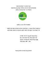 THIẾT KẾ MỘT SỐ BÀI GIẢNG CHƯƠNG 1, 3 SGK CÔNG NGHỆ 10 GIÚP HỌC SINH VẬN DỤNG KIẾN THỨC ĐÃ HỌC VÀO THỰC TẾ