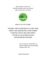   TÌM HIỂU NHỮNG KHÓ KHĂN CỦA HỌC SINH TRONG VIỆC ĐỊNH HƢỚNG NGHỀ NGHIỆP  Ở TRƢỜNG TRUNG HỌC PHỔ THÔNG  VÕ THỊ SÁU, QUẬN BÌNH THẠNH  THÀNH PHỐ HỒ CHÍ MINH  