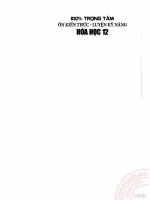 100% trọng tâm ôn kiến thức   luyện kỹ năng hóa học 12   trần văn lục, chu thị hạnh