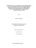 ẢNH HƯỞNG CỦA CÁC CHẾ ĐỘ CẠO ÚP NHỊP ĐỘ THẤP d3, d4, d5 VỚI NỒNG ĐỘ VÀ TẦN SỐ KÍCH THÍCH KHÁC NHAU ĐẾN SẢN LƯỢNG VÀ TÌNH TRẠNG  SINH LÝ MỦ TRÊN DÒNG VÔ TÍNH PB 260 TẠI ĐẤT XÁM TÂY NINH 