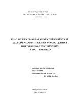 KHẢO SÁT HIỆN TRẠNG TÀI NGUYÊN THIÊN NHIÊN VÀ ĐỀ  XUẤT GIẢI PHÁP PHÁT TRIỀN BỀN VỮNG DU LỊCH SINH THÁI TẠI KHU BẢO TỒN THIÊN NHIÊN  TÀ KÓU – BÌNH THUẬN  