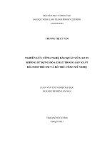   NGHIÊN CỨU CÔNG NGHỆ BẢO QUẢN GỖ CAO SU KHÔNG SỬ DỤNG HÓA CHẤT TRONG SẢN XUẤT  ĐỒ CHƠI TRẺ EM VÀ ĐỒ THỦ CÔNG MỸ NGHỆ  