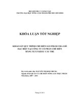   KHẢO SÁT QUY TRÌNH CHẾ BIẾN SẢN PHẨM CHẢ GIÒ  ĐẶC BIỆT TẠI CÔNG TY CỔ PHẦN CHẾ BIẾN  HÀNG XUẤT KHẨU CẦU TRE   