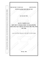 Quản lý không gian kiến trúc cảnh quan khu vực dọc bờ sông thao, đoạn qua trung tâm thị xã phú thọ, tỉnh phú thọ (tt) 