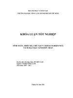   TÍNH TOÁN, THIẾT KẾ, CHẾ TẠO VÀ KHẢO NGHIỆM MÁY TÁCH HẠT ĐẬU NÀNH ĐƠN THÂN   