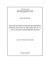 Thế chấp bất động sản để đảm bảo hợp đồng tín dụng ngân hàng từ thực tiễn xét xử của Tòa án nhân dân thành phố Hồ Chí Minh
