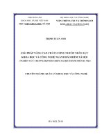Giải pháp nâng cao chất lượng nguồn nhân lực khoa học và công nghệ ngành bảo hiểm xã hội (nghiên cứu trường hợp BHXH thành phố hà nội 