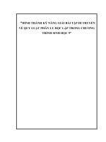 SKKN “HÌNH THÀNH kỹ NĂNG GIẢI bài tập DI TRUYỀN về QUY LUẬT PHÂN LY độc lập TRONG CHƯƠNG TRÌNH SINH học 9”