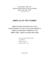   KHẢO SÁT KHẢ NĂNG SINH SẢN CỦA GÀ LƯƠNG PHƯỢNG VÀ CON LAI LS (LƯƠNG PHƯỢNG X  SASSO) TẠI TRẠI THỰC NGHIỆM GIA CẦM THỐNG NHẤT – ĐỒNG NAI (VIỆN CHĂN NUÔI)   
