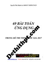 69 bài toán ứng dụng trong đề thi THPT quốc gia 2017   nguyễn phú khánh   file word image marked 