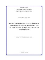 Thủ tục phiên tòa phúc thẩm vụ án hình sự theo bộ luật tố tụng hình sự việt nam từ thực tiễn tòa án cấp cao tại tp  hồ chí minh ( Luận văn thạc sĩ)