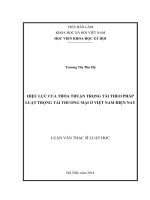 Hiệu lực của thỏa thuận trọng tài theo pháp luật trọng tài việt nam ( Luận văn thạc sĩ)