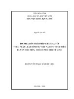 Tội mua bán trái phép chất ma túy theo pháp luật hình sự Việt Nam từ thực tiễn huyện Hóc Môn,Thành phố Hồ Chí Minh