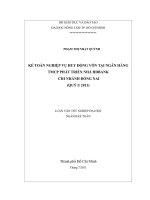 KẾ TOÁN NGHIỆP VỤ HUY ĐỘNG VỐN TẠI NGÂN HÀNG TMCP PHÁT TRIỂN NHÀ HDBANK   CHI NHÁNH ĐỒNG NAI (QUÝ I 2011) 