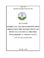 Nghiên cứu xây dựng phương pháp định lượng một số chất phân lập được của cây bảy lá một hoa (paris polyphylla var  chinensis franchet) 