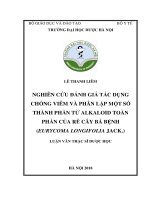 Nghiên cứu đánh giá tác dụng chống viêm và phân lập một số thành phần từ alkaloid toàn phần của rễ cây bá bệnh (eurycoma longifolia jack ) 