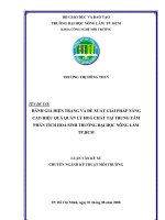 ĐÁNH GIÁ HIỆN TRẠNG VÀ ĐỀ XUẤT GIẢI PHÁP NÂNG CAO HIỆU QUẢ QUẢN LÝ HOÁ CHẤT TẠI TRUNG TÂM  PHÂN TÍCH HOÁ SINH TRƯỜNG ĐẠI HỌC NÔNG LÂM TP.HCM 