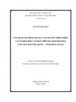 ỨNG DỤNG GIS TRONG QUẢN LÝ TÀI NGUYÊN THIÊN NHIÊN VÀ VĂN HOÁ PHỤC VỤ PHÁT TRIỂN DU LỊCH SINH THÁI  Ở HUYỆN ĐẢO PHÚ QUỐC – TỈNH KIÊN GIANG     