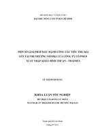 MỘT SỐ GIẢI PHÁP ĐẨY MẠNH CÔNG TÁC TIÊU THỤ HẢI SẢN TẠI THỊ TRƯỜNG NỘI ĐỊA CỦA CÔNG TY CỔ PHẦN  XUẤT NHẬP KHẨU BÌNH THUẬN  THAIMEX    