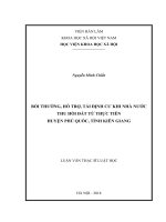 Bồi thường, hỗ trợ, tái định cư khi nhà nước thu hồi đất từ thực tiễn huyện phú quốc, tỉnh kiên giang ( Luận văn thạc sĩ)