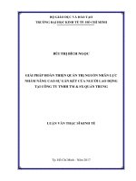 Giải pháp hoàn thiện quản trị nguồn nhân lực nhằm nâng cao sự gắn kết của người lao động tại công ty TNHH thương mại  sản xuất quản trung 
