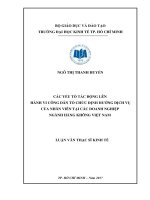 Các yếu tố tác động lên hành vi công dân tổ chức định hướng dịch vụ của nhân viên trong các doanh nghiệp ngành hàng không việt nam 