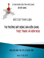 BÁO CÁO THAM LUẬN THỊ TRƯỜNG BẤT ĐỘNG SẢN KIÊN GIANG THỰC TRẠNG VÀ KIẾN NGHỊ