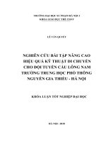 Nghiên cứu bài tập nâng cao hiệu quả kỹ thuật di chuyển cho đội tuyển cầu lông nam trường trung học phổ thông nguyễn gia thiều – hà nội (2018)