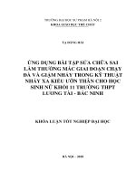 Ứng dụng bài tập sửa chữa sai lầm thường mắc giai đoạn chạy đà và giậm nhảy trong kỹ thuật nhảy xa kiểu ưỡn thân cho học sinh nữ khối 11 trường THPT lương tài – bắc ninh (2018) 