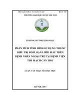 Phân tích tình hình sử dụng thuốc điều trị rối loạn lipid máu trên bệnh nhân ngoại trú tại bệnh việntim mạch cần thơ 