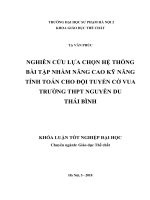 Nghiên cứu lựa chọn hệ thống bài tập nhằm nâng cao kỹ năng tính toán cho đội tuyển cờ vua trường THPT nguyễn du – thái bình (2018) 