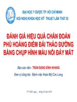 ĐÁNH GIÁ HIỆU QUẢ CHẨN ĐOÁN PHÙ HOÀNG ĐIỂM ĐÁI THÁO ĐƯỜNG BẰNG CHỤP HÌNH MÀU NỔI ĐÁY MẮT - TRẦN ĐẶNG ĐÌNH KHANG