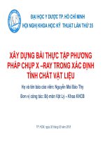XÂY DỰNG BÀI THỰC TẬP PHƢƠNG PHÁP CHỤP X –RAY TRONG XÁC ĐỊNH TÍNH CHẤT VẬT LIỆU