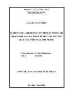 Nghiên cứu ảnh hưởng của một số thông số công nghệ đến độ nhám bề mặt chi tiết khi gia công trên máy mài phẳng (tt) 