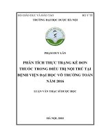Phân tích thực trạng kê đơn thuốc trong điều trị nội trú tại bệnh viện đại học võ trường toản năm 2016 