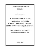 Sử dụng phần mềm cabri 3d vào dạy học dạng toán tìm thiết diện trong HHKG ở THPT
