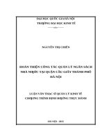Hoàn thiện công tác quản lý ngân sách nhà nước tại quận cầu giấy, thành phố hà nội 