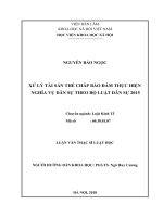 Xử lý tài sản thế chấp bảo đảm thực hiện nghĩa vụ dân sự theo bộ luật dân sự 2015 ( Luận văn thạc sĩ)