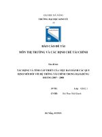 Báo cáo môn Thị Trường và các định chế tài chính TÁC ĐỘNG VÀ TÍNH CẤP THIẾT CỦA VIỆC BAN HÀNH CÁC QUY ĐỊNH MỚI ĐỐI VỚI HỆ THÔNG TÀI CHÍNH TRONG ĐẠI KHỦNG HOẢNG 2007 – 2008