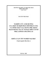 Nghiên cứu ảnh hưởng của một số hợp phần đến phản ứng và tính chất của màng phủ khâu mạch bằng tia tử ngoại trên cơ sở nhựa epoxy diacrylat (2018) 
