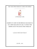 NGHIÊN CỨU MỘT SỐ MÔ HÌNH DỰ BÁO DỊCH TẢ DỰA TRÊN KHAI PHÁ DỮ LIỆU VÀ PHÂN TÍCH KHÔNG GIAN ỨNG DỤNG CÔNG NGHỆ GIS.