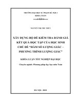 Xây dựng bộ đề kiểm tra đánh giá kết quả học tập của học sinh chủ đề “hàm số lượng giác – phương trình lượng giác” (2018) 