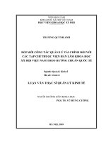 Đổi mới công tác quản lý tài chính đối với các tạp chí thuộc viện hàn lâm khoa học xã hội việt nam theo hướng chuẩn quốc tế 