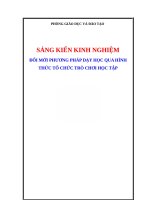 SKKN TIẾNG ANH đổi mới PHƯƠNG PHÁP dạy học QUA HÌNH THỨC tổ CHỨC TRÒ CHƠI học tập