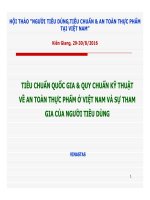 TIÊU CHUẨN QUỐC GIA & QUY CHUẨN KỸ THUẬT VỀ AN TOÀN THỰC PHẨM Ở VIỆT NAM VÀ SỰ THAM 1 VỀ AN TOÀN THỰC PHẨM Ở VIỆT NAM VÀ SỰ THAM GIA CỦA NGƯỜI TIÊU DÙNG
