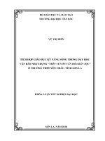 Tích hợp giáo dục kĩ năng sống trong dạy học văn bản nhật dụng nhìn về vốn văn hóa dân tộc ở trường THPT yên châu, tỉnh sơn la 